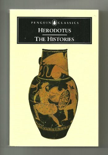 The Histories: Revised with introductory matter and notes by John Marincola (Penguin Classics S.)