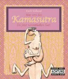 Was uns das Kamasutra bis jetzt vorenthalten hat