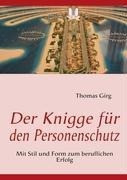 Der Knigge für den Personenschutz