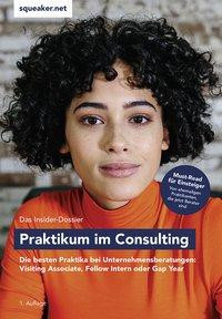 Das Insider-Dossier: Praktikum im Consulting