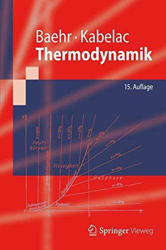 Thermodynamik: Grundlagen und technische Anwendungen (Springer-Lehrbuch) (German Edition)