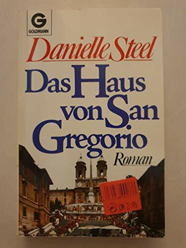 Das Haus von San Gregorio: Roman (Goldmann Allgemeine Reihe)
