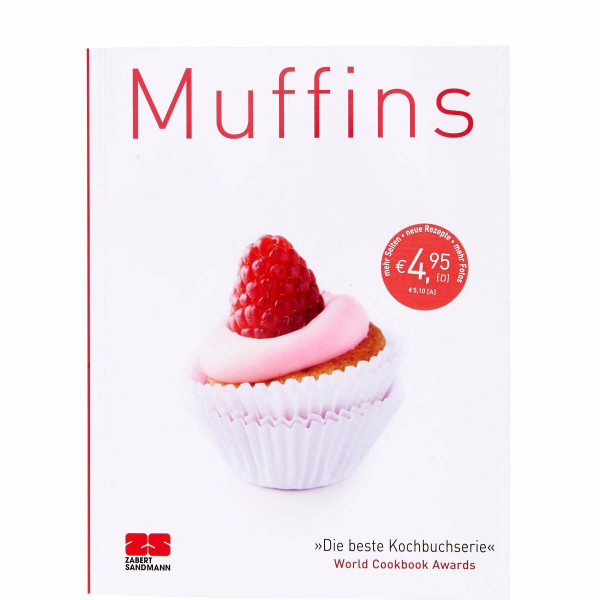 Muffins: Ausgezeichnet mit dem World Cookbook Award 'Die beste Kochbuchserie' (Trendkochbuch (20))
