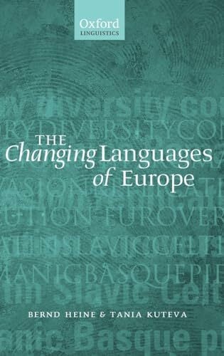 The Changing Languages of Europe (Oxford Linguistics) The Changing Languages of Europe (Oxford Linguistics)