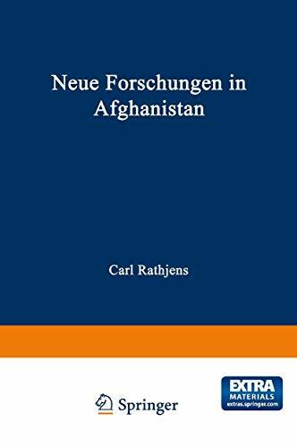 Neue Forschungen in Afghanistan: Vorträge auf der 5. Arbeitstagung der Arbeitsgemeinschaft Afghanistan in Mannheim 1.–3. Februar 1979 (Schriften des Deutschen Orient - Instituts)