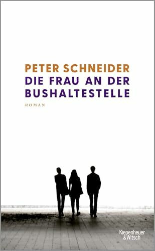Die Frau an der Bushaltestelle: Roman