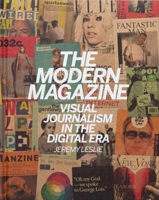The Modern Magazine: Visual Journalism in the Digital Era