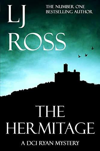 The Hermitage: A DCI Ryan Mystery (The DCI Ryan Mysteries, Band 9)