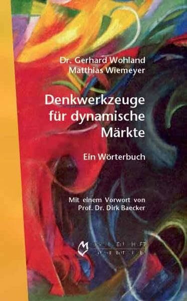 Denkwerkzeuge für dynamische Märkte: Ein Wörterbuch