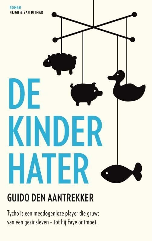 De kinderhater: roman De kinderhater: roman