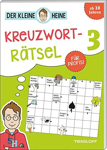 Der kleine Heine Kreuzworträtsel 3. Für Profis: Ab 10 Jahren