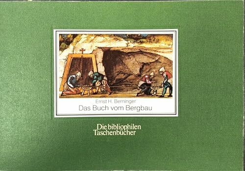 Das Buch vom Bergbau