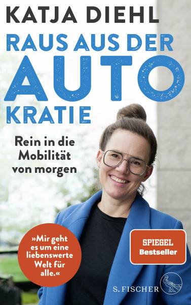 Raus aus der AUTOkratie – rein in die Mobilität von morgen!: Das Standardwerk zur Verkehrswende