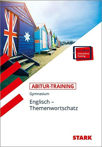 STARK Abitur-Training - Englisch Themenwortschatz: Mit interaktivem eBook. Online-Code im Buch. Niveau B2/C1