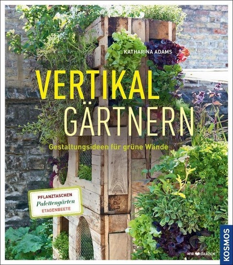 Vertikal gärtnern