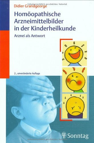 Homöopathische Arzneimittelbilder in der Kinderheilkunde: Arznei als Antwort