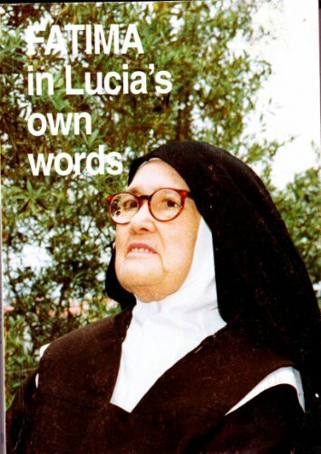 Fatima in Lucia's own Words Volume I