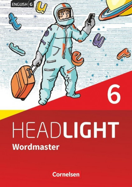 English G Headlight Band 6: 10. Schuljahr - Allgemeine Ausgabe - Wordmaster mit Lösungen