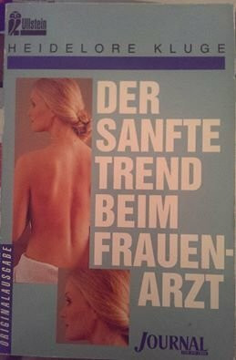 Der sanfte Trend beim Frauenarzt