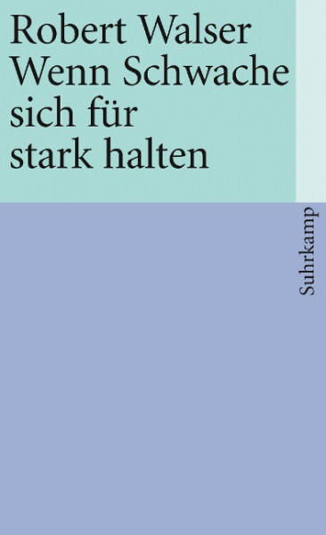 Wenn Schwache sich für stark halten