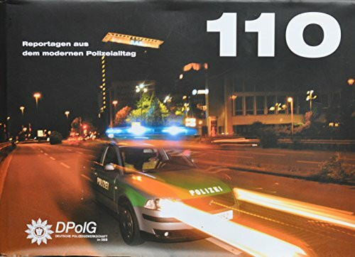 110. Ein Buch mit 11 Reportagten aus dem Alltag der Polizei in NRW