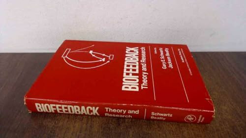 Biofeedback: Theory and Research