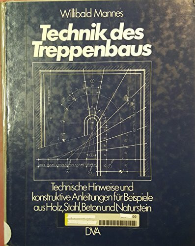 Technik des Treppenbaus. (5515 459)
