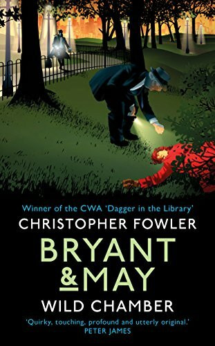 Bryant & May - Wild Chamber