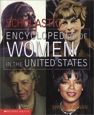 Scholastic Encyclopedia of Women in the United States