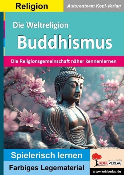 Die Weltreligion Buddhismus