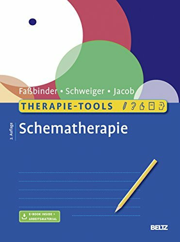 Therapie-Tools Schematherapie: Mit E-Book inside und Arbeitsmaterial (Beltz Therapie-Tools)