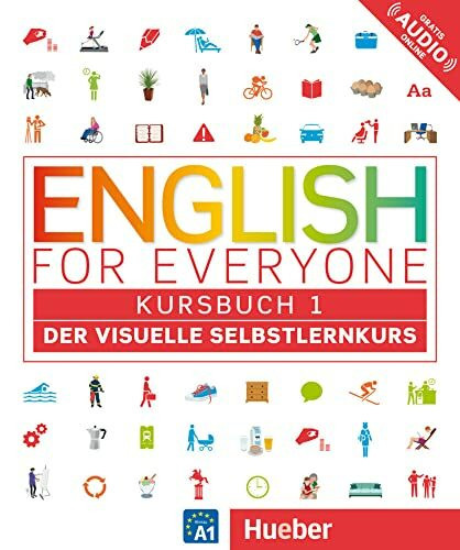 English for Everyone 1: Der visuelle Selbstlernkurs / Kursbuch: Der visuelle Selbstlernkurs. English for Everyone 1