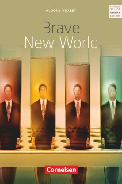 Cornelsen Senior English Library - Literatur - Ab 11. Schuljahr / B2: Brave New World - Textband mit Annotationen