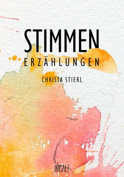 Stimmen: Erzählungen