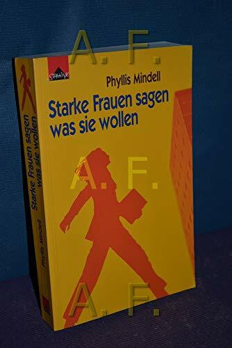 Starke Frauen sagen, was sie wollen