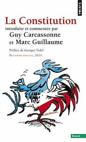 Constitution(la): Introduite et commentée par Guy Carcassonne et Marc Guillaume