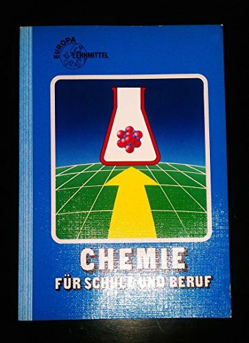 Chemie für Schule und Beruf