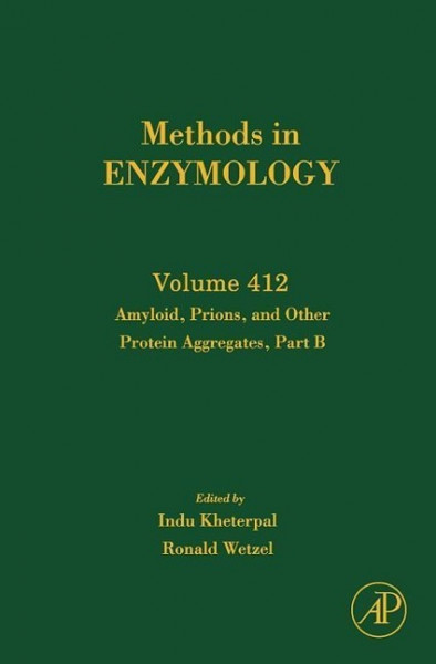 Amyloid, Prions, and Other Protein Aggregates, Part B