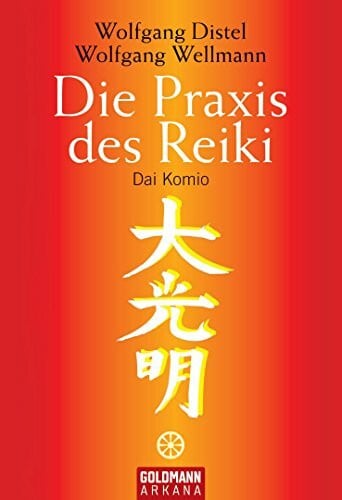 Die Praxis des Reiki: Dai Komio