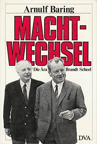 Machtwechsel: Die Ära Brandt - Scheel