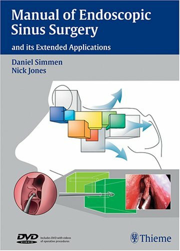 Manual of Endoscopic Sinus Surgery And Its Extended Applications