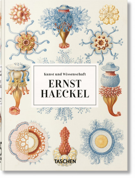 Ernst Haeckel: Kunst und Wissenschaft. 45th Ed. (45th Edition)