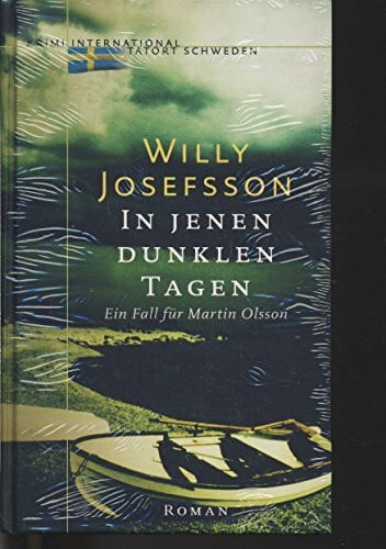 In jenen dunklen Tagen