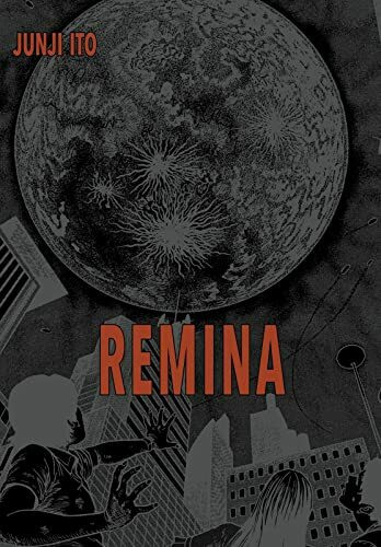 Remina: Mysteriöse Gefahr aus dem Weltall und ein menschliches Opfer... Ein schaurig-schöner Horror-Manga ab 16 Jahren!