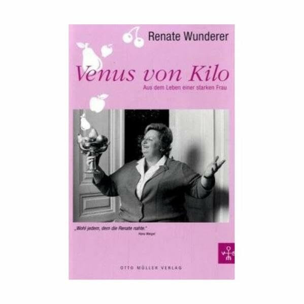 Venus von Kilo: Aus dem Leben einer starken Frau