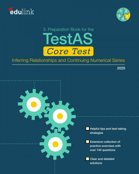 3. Preparation Book for the TestAS Core Test: Inferring Relationships and Continuing Numerical Series (Preparation for the TestAS Core Test 2025, Band 3)
