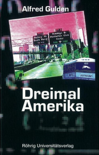 Dreimal Amerika