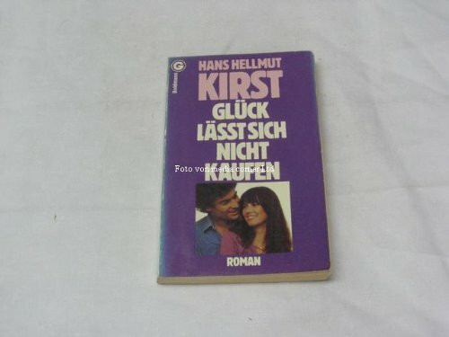 Glück läßt sich nicht kaufen : Roman.