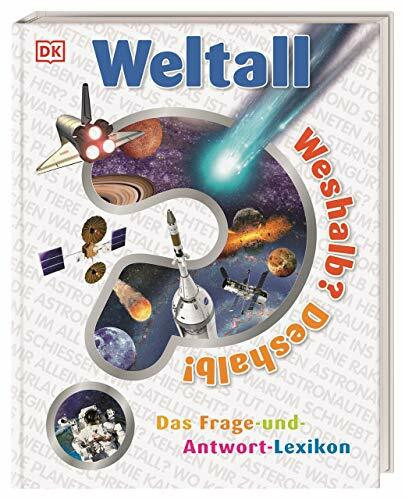 Weshalb? Deshalb! Weltall: Das Frage-und-Antwort-Lexikon