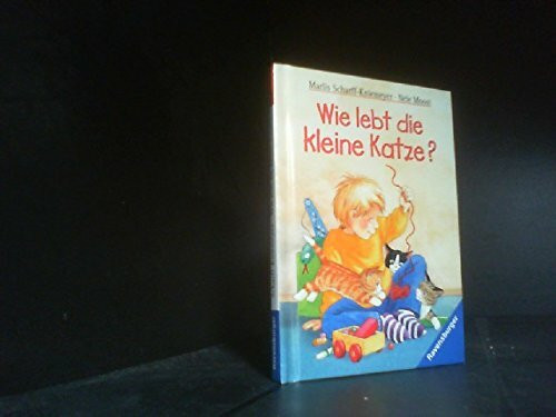 WIE LEBT DIE KLEINE KATZE (KLEINAUSGABE :DIE KLEINE BÜCHEREI)